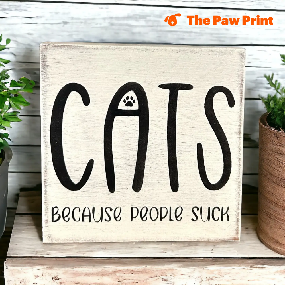 Cats - Because People Suck Block Decor