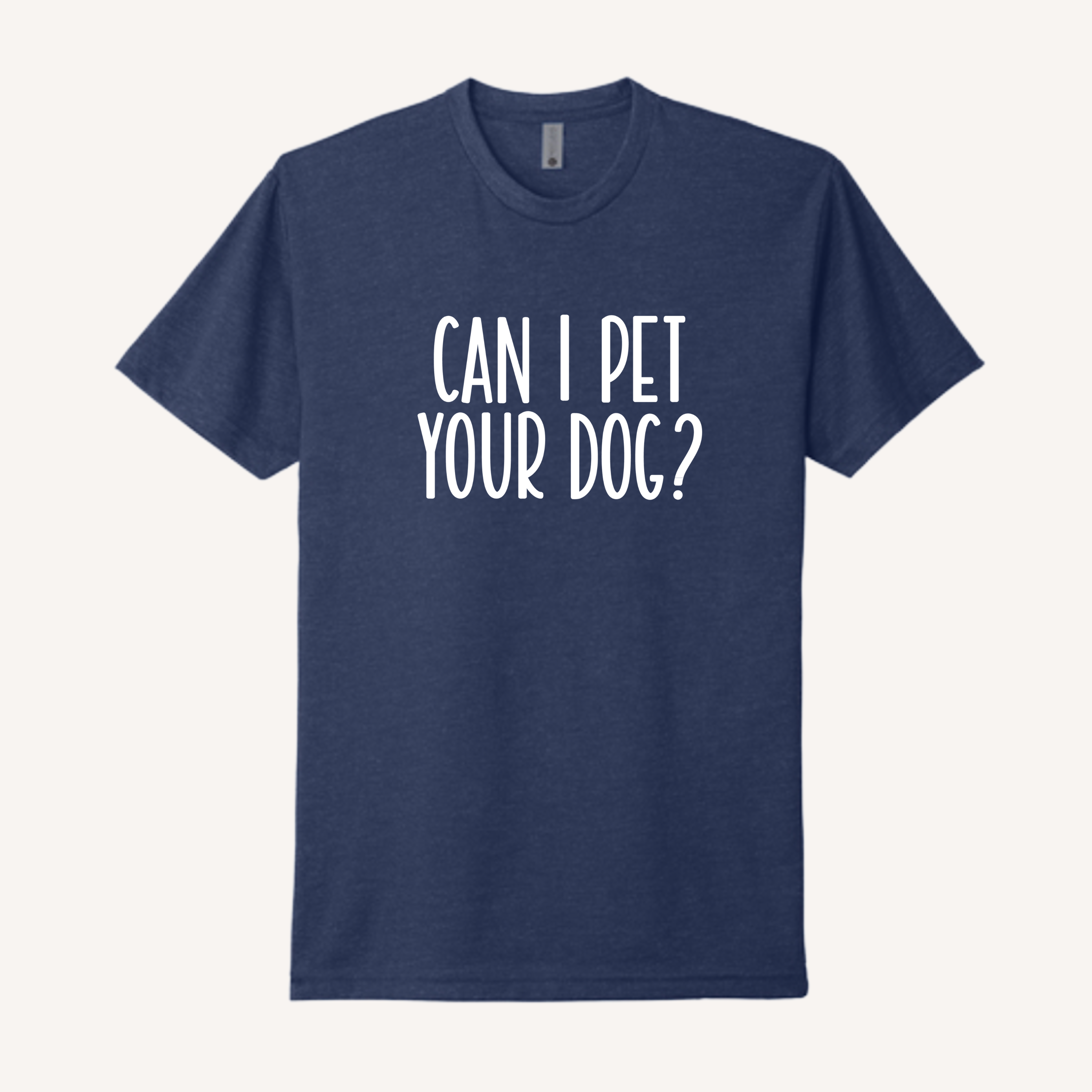Can I Pet Your Dog T-Shirt