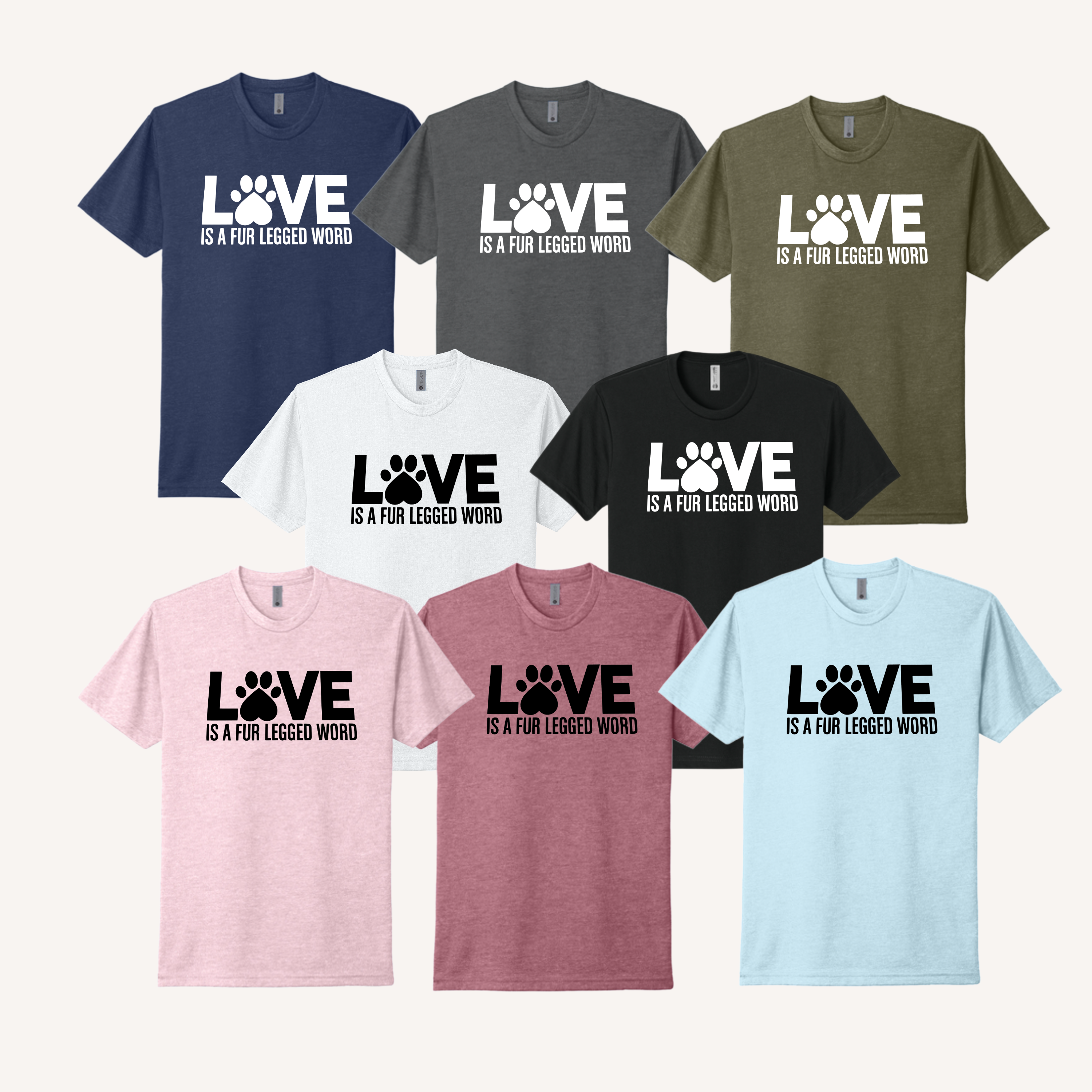 Love is a Fur-Legged Word T-Shirt