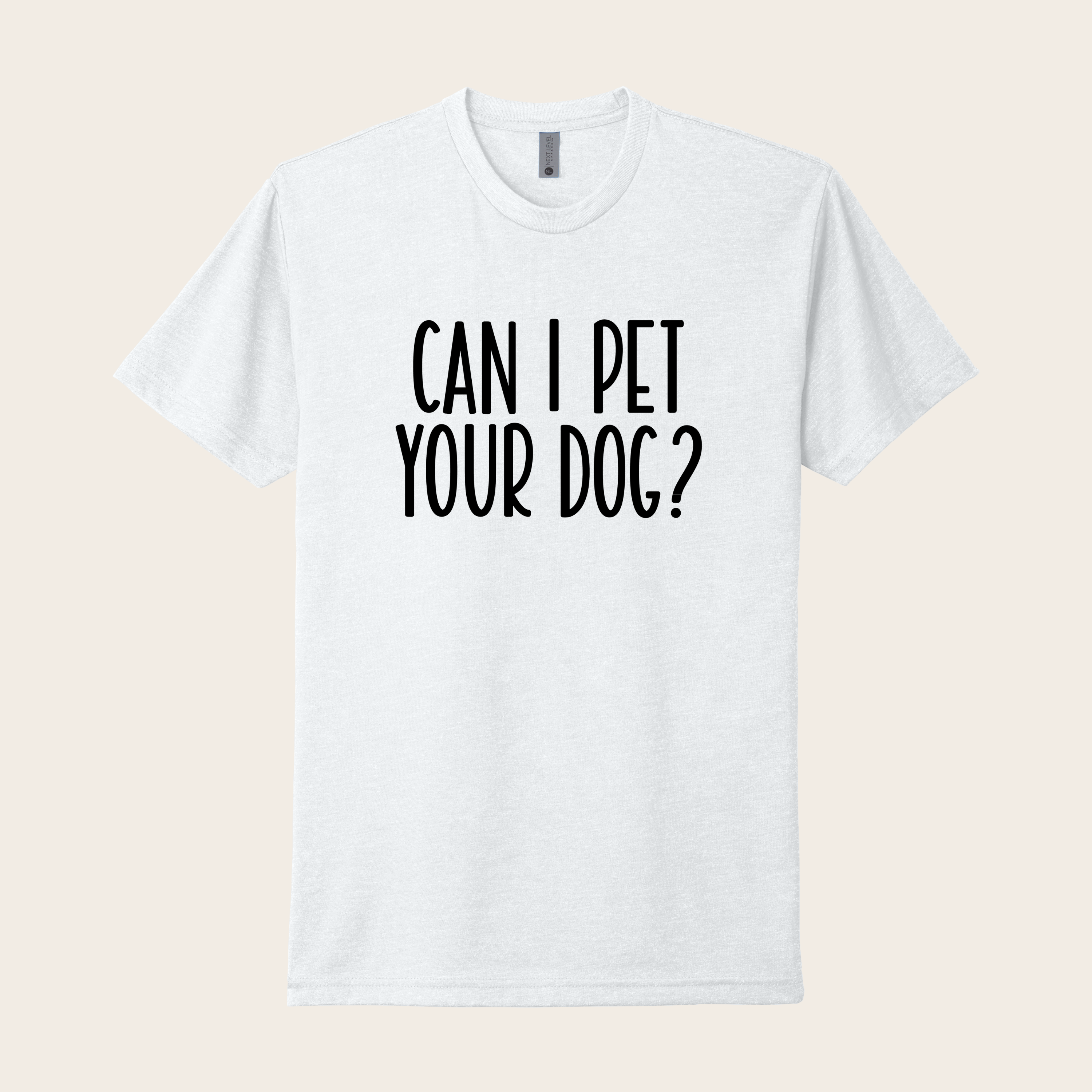 Can I Pet Your Dog T-Shirt