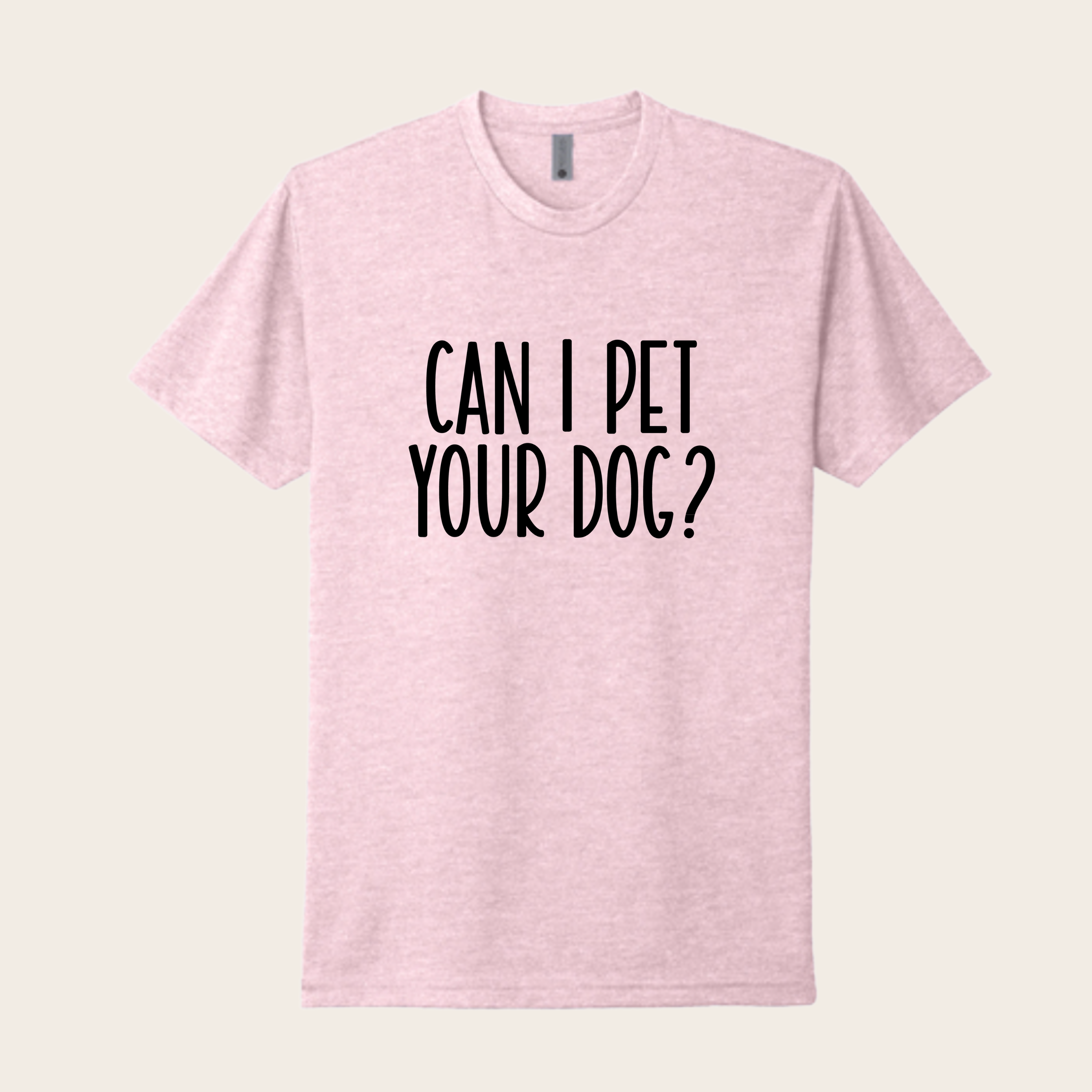 Can I Pet Your Dog T-Shirt