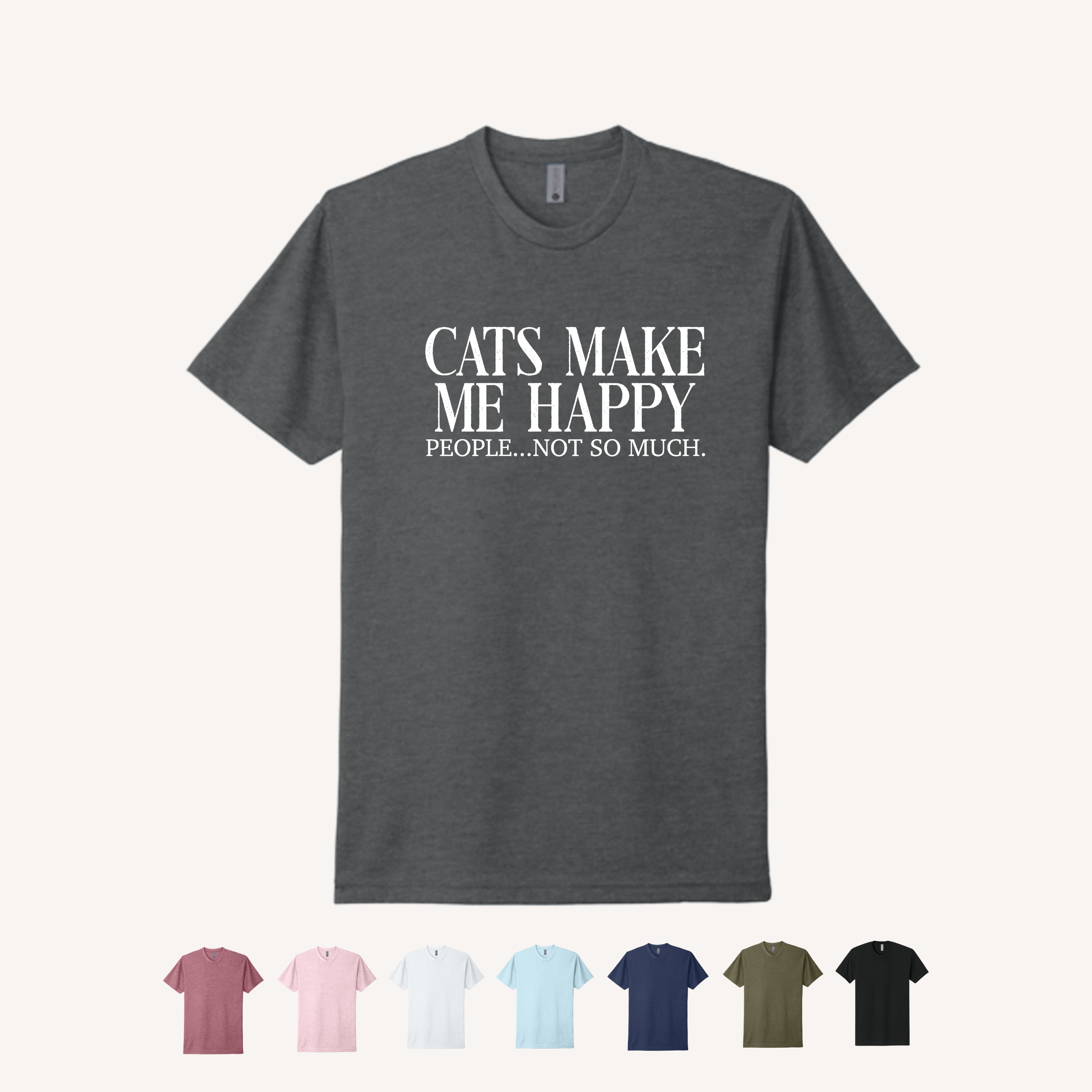 Cats Make Me Happy T-Shirt