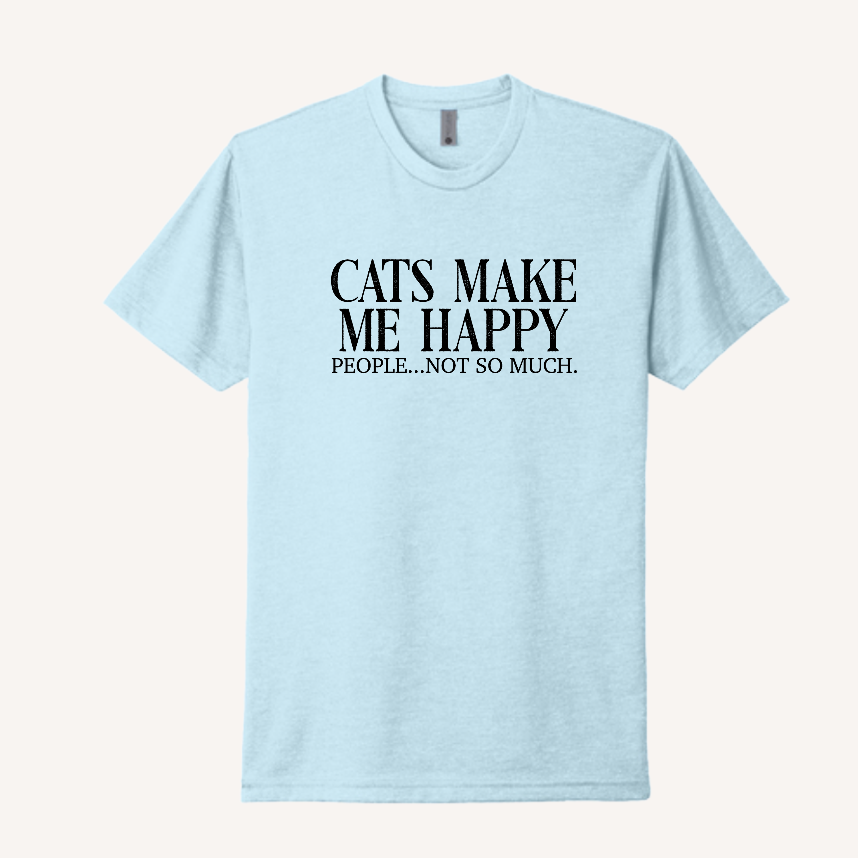 Cats Make Me Happy T-Shirt