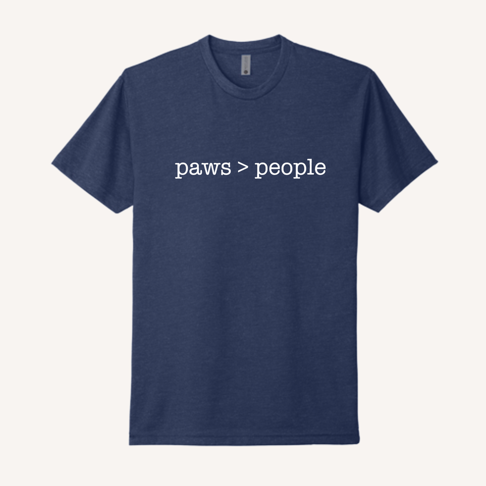 Paws Are Greater Than People T-Shirt