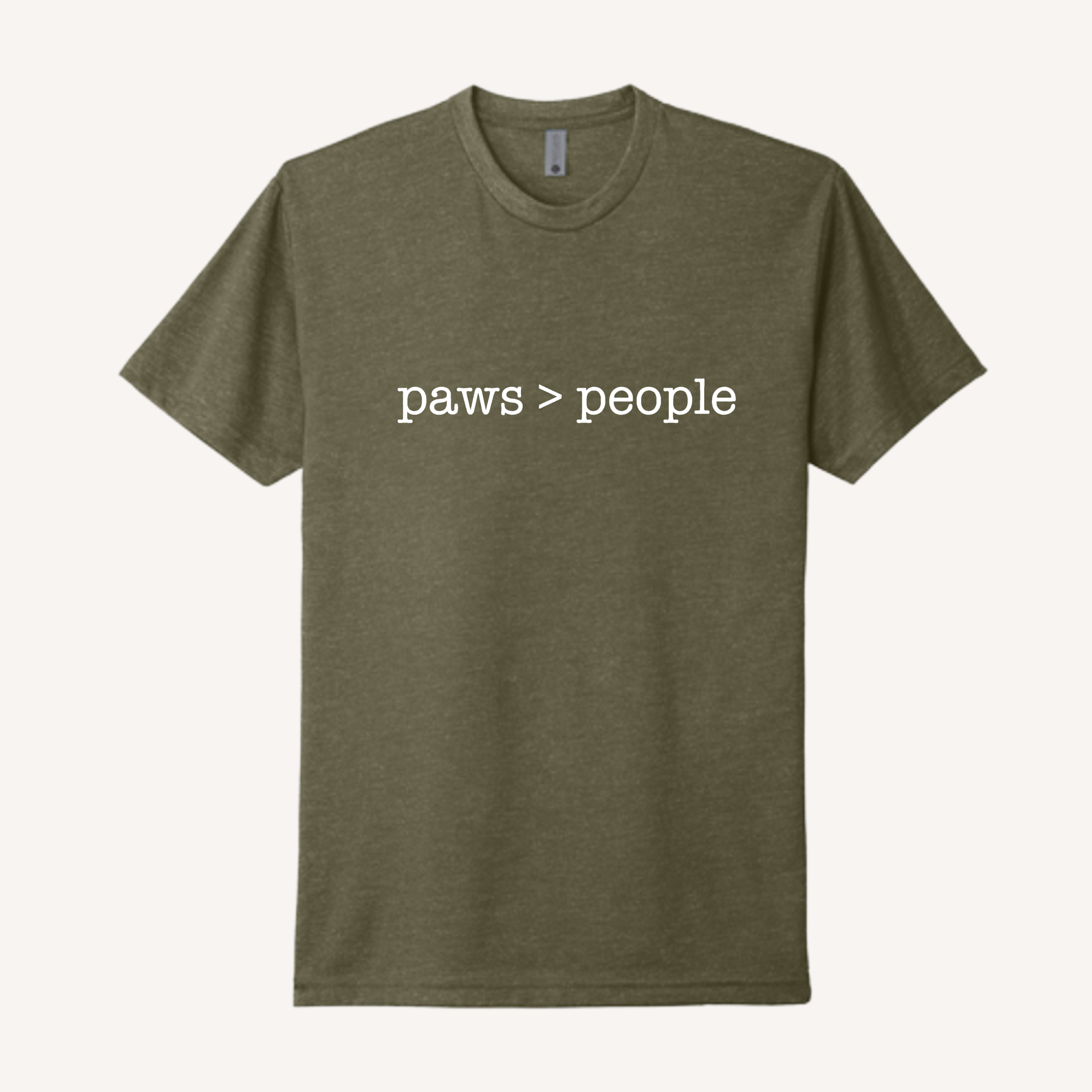 Paws Are Greater Than People T-Shirt
