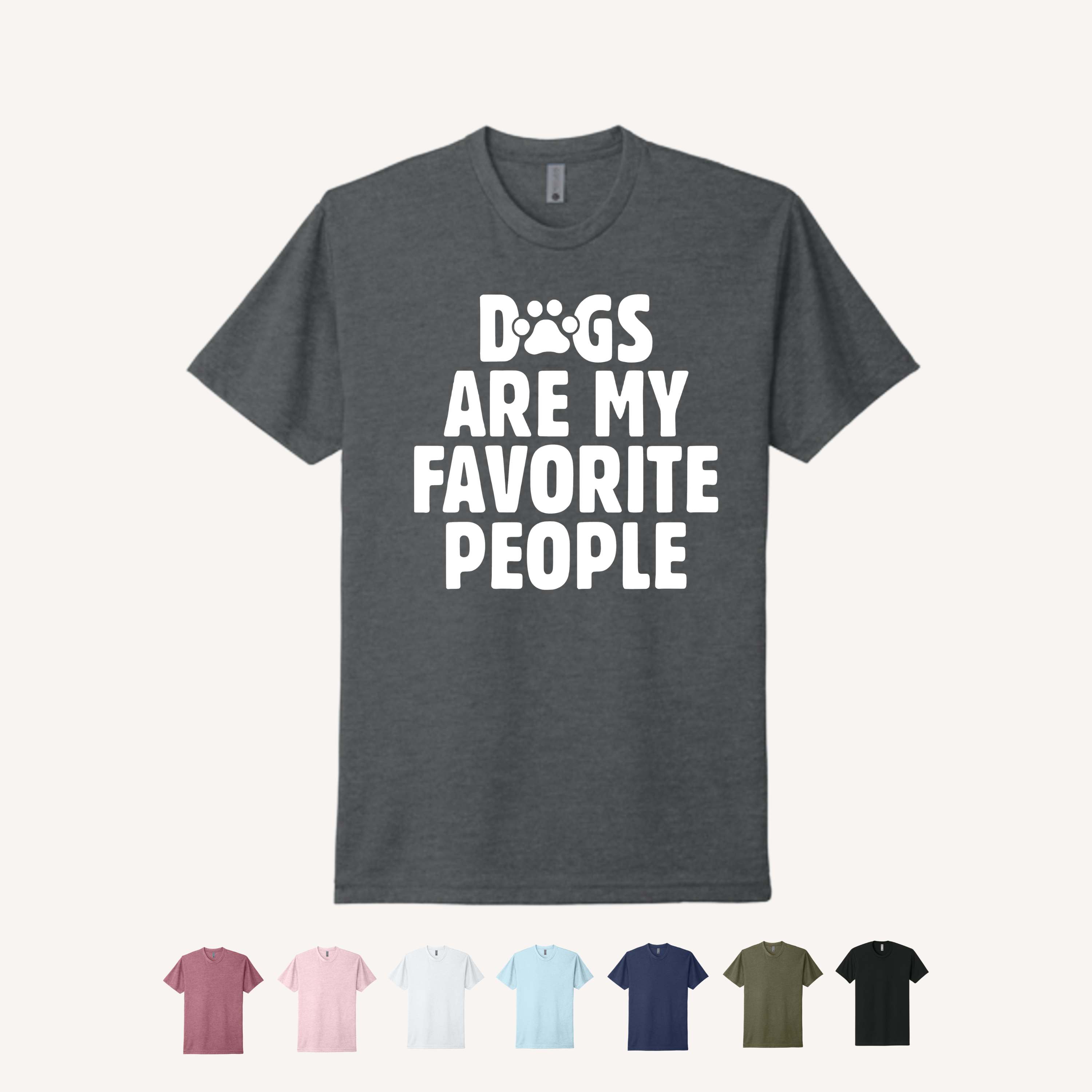 Dogs Are My Favorite People T-Shirt