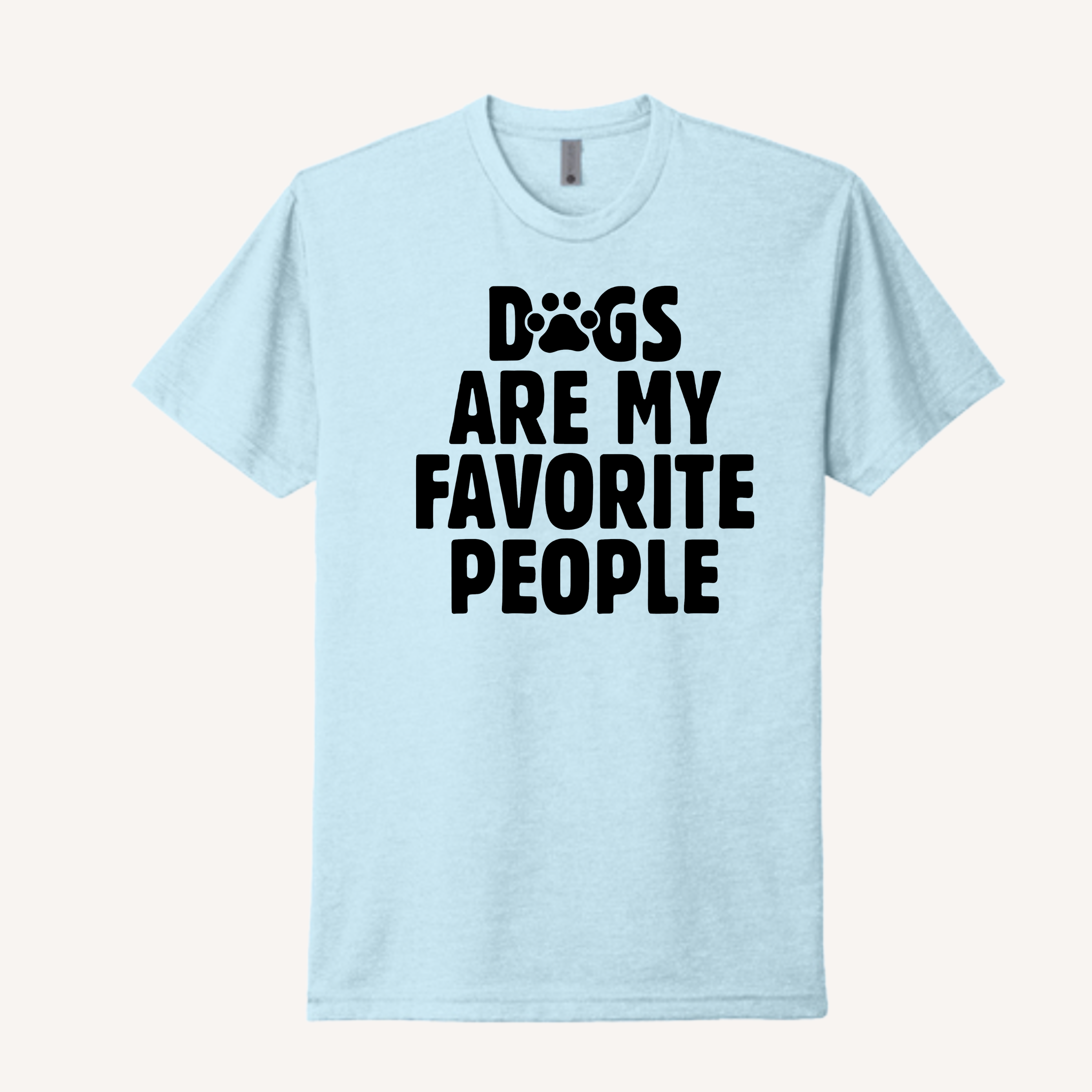 Dogs Are My Favorite People T-Shirt