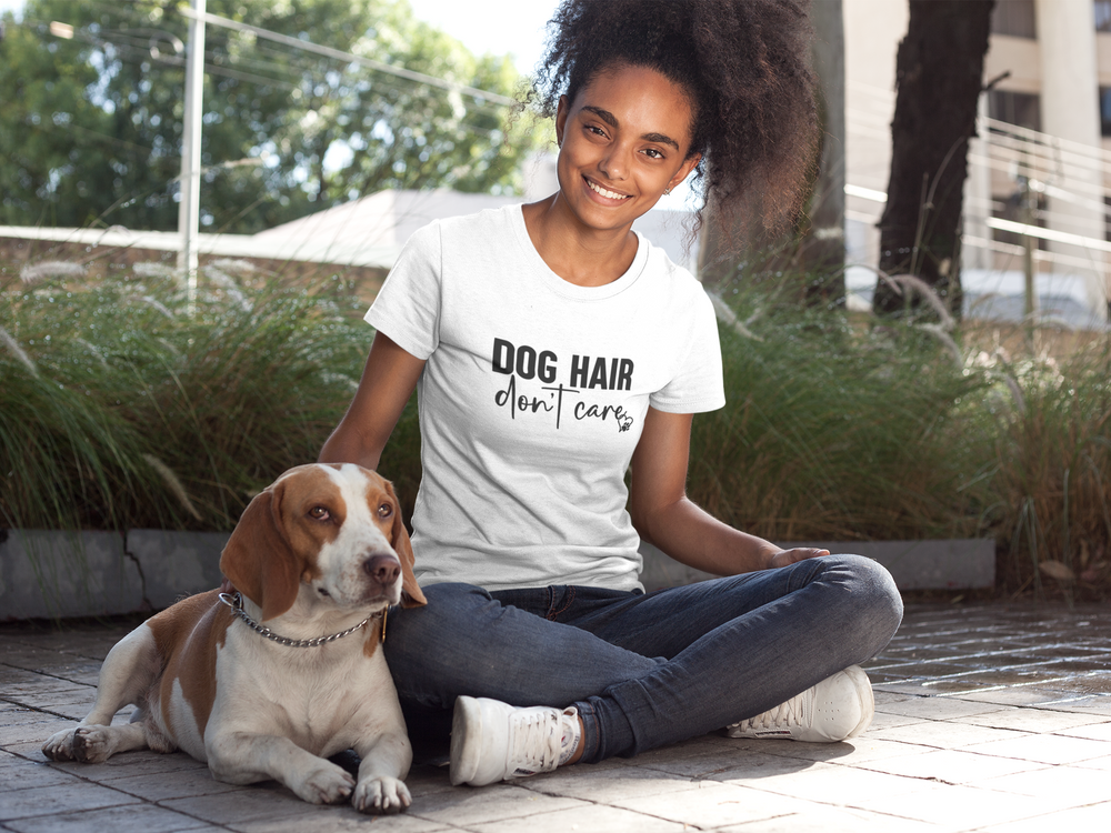 Dog Hair Don't Care T Shirt