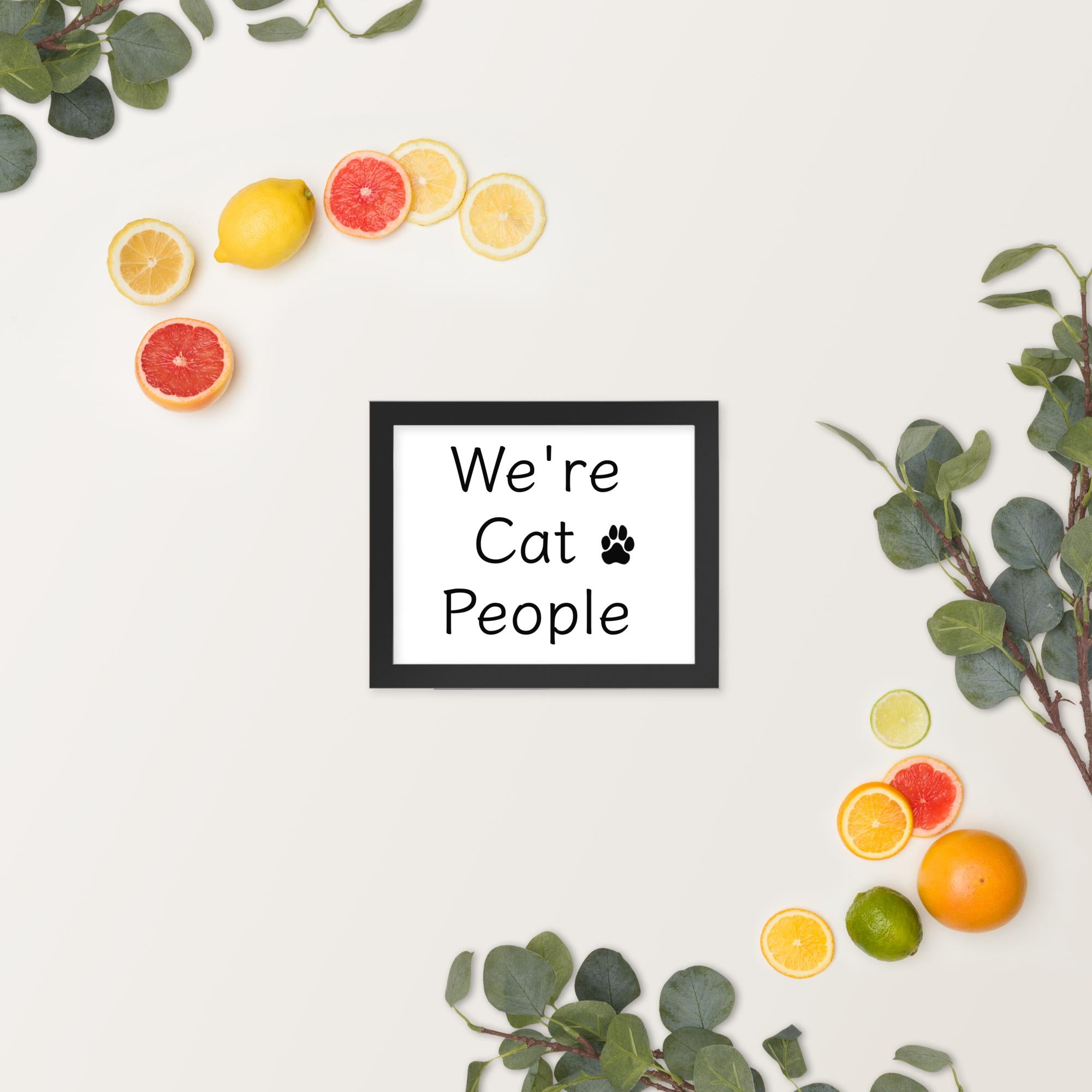 "We're" Cat People Framed poster