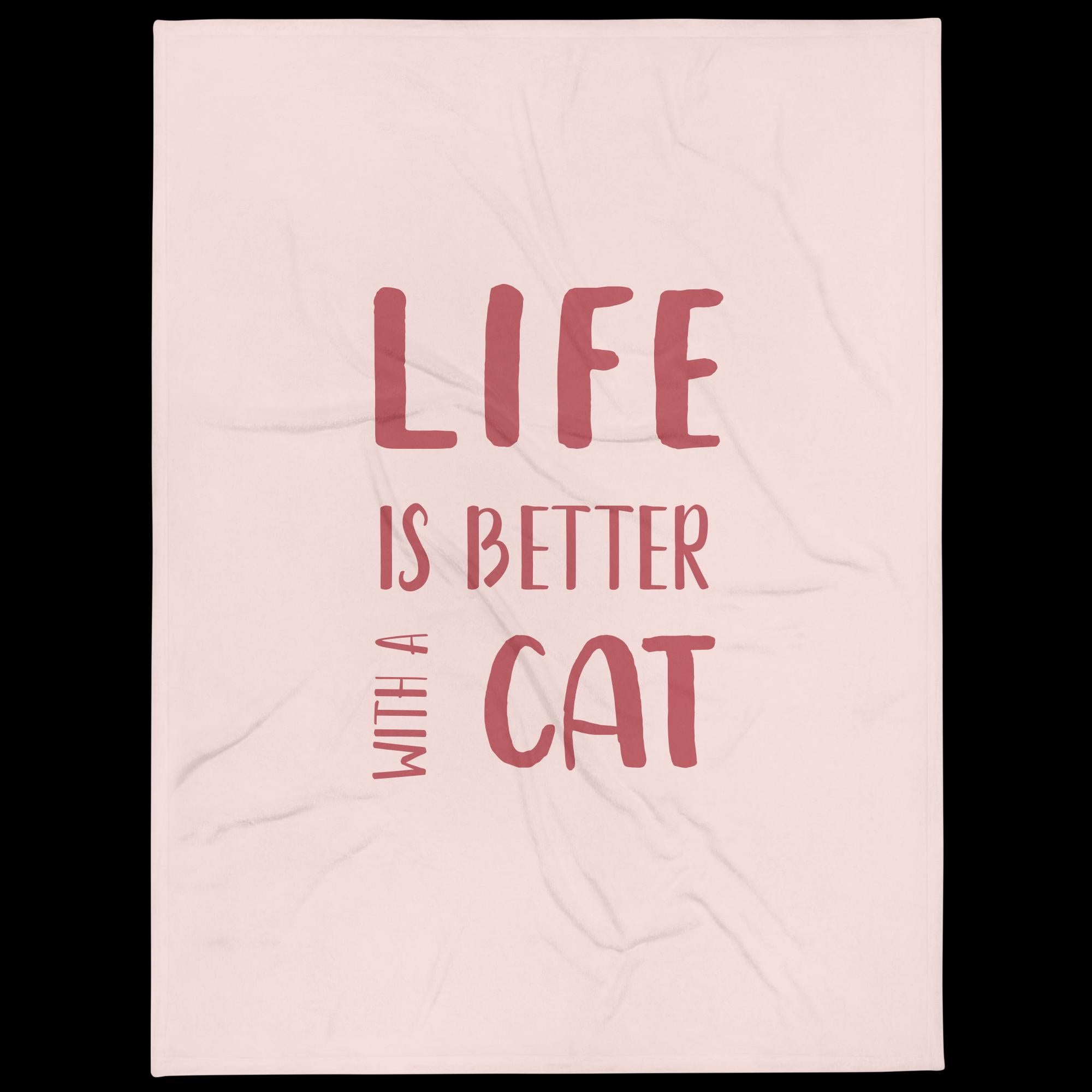 Life Is Better With A Cat Throw Blanket