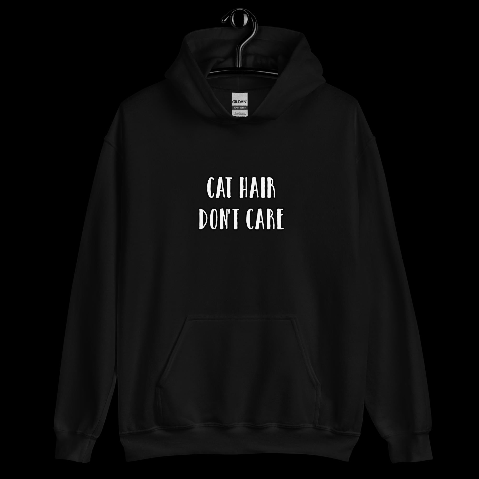 Cat Hair Don't Care Unisex Hoodie